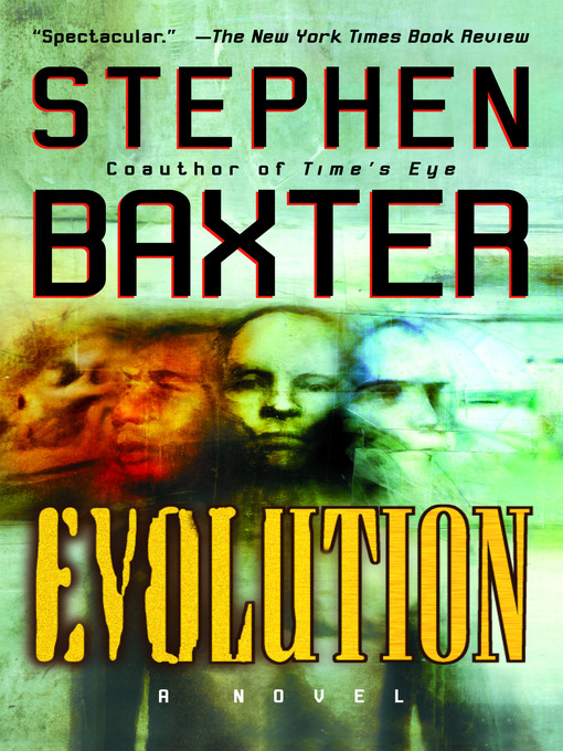 Title details for Evolution by Stephen Baxter - Available